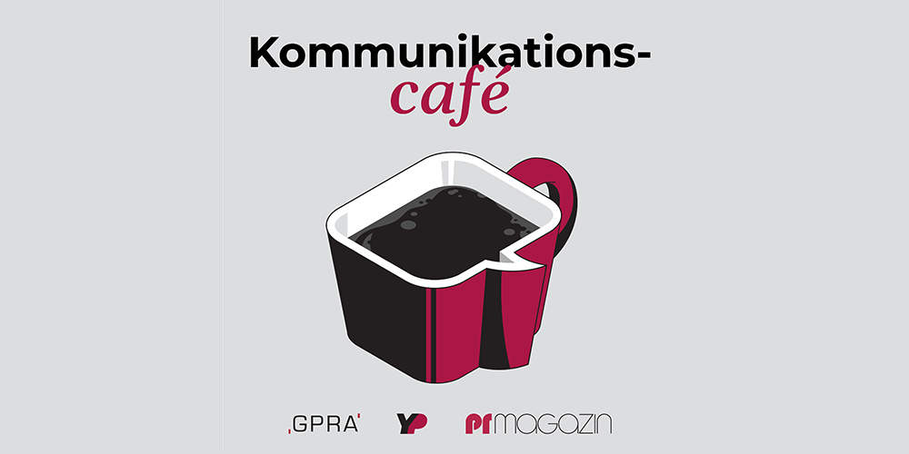 Titelbild: Kommunikationscafé Podcast Podcast-Partnerschaft GAPR Young Professionals prmagazin